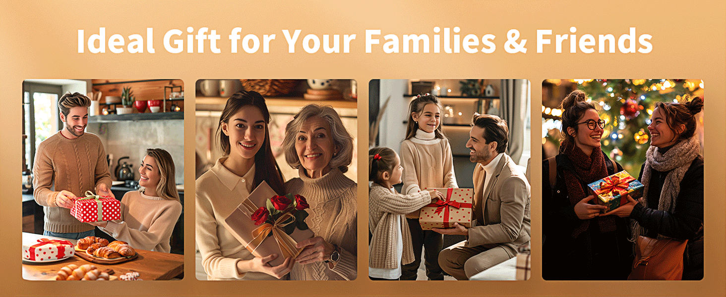 Ideal Gift for Your Families & Friends